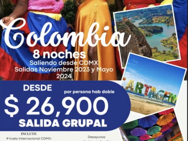 COLOMBIA ( MEDELLIN, CARTAGENA Y BOGOTA) 25 de Noviembre y 12 Mayo 2024